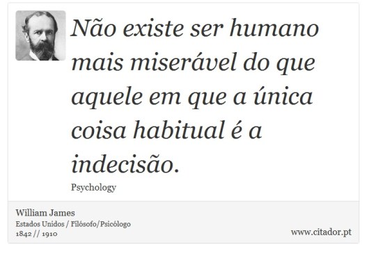 frases-nao-existe-ser-humano-mais-miseravel-do-que-aquel-william-james-4638